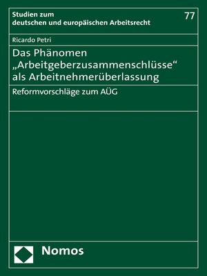 cover image of Das Phänomen "Arbeitgeberzusammenschlüsse" als Arbeitnehmerüberlassung